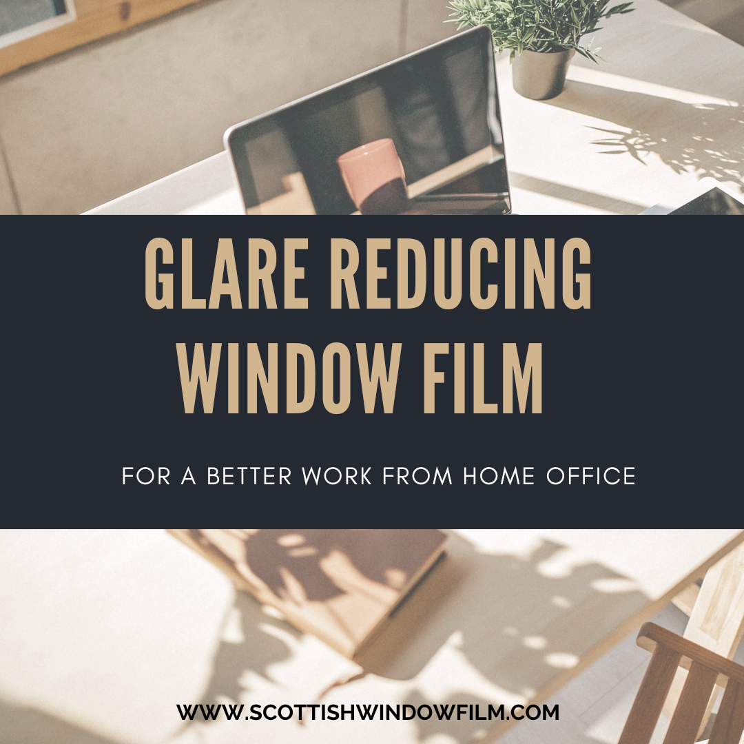 Glare Reducing Window Film for a Better Work From Home Office