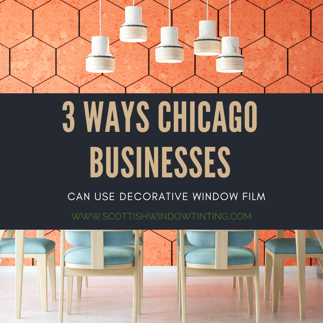 3 Ways Chicago Businesses Can Use Decorative Window Film